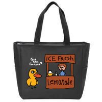 Got Any Grapes Duck Song Lemonade Zip Tote Bag