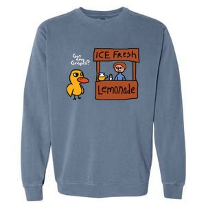 Got Any Grapes Duck Song Lemonade Garment-Dyed Sweatshirt