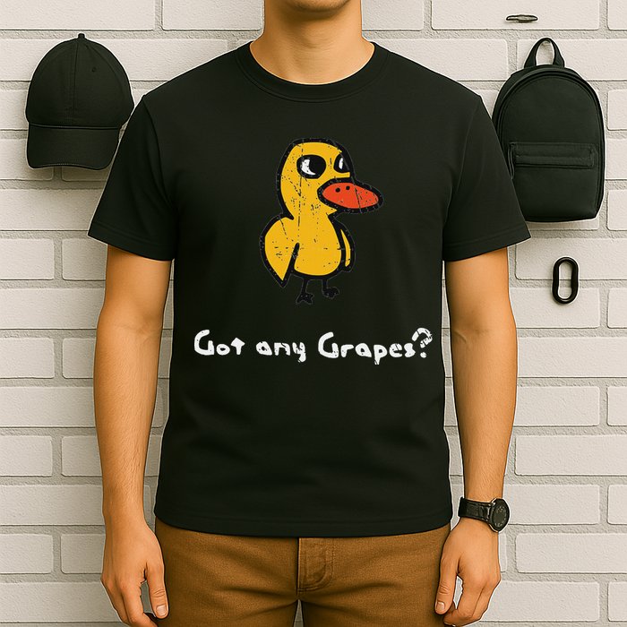 Got Any Grapes Duck T-Shirt