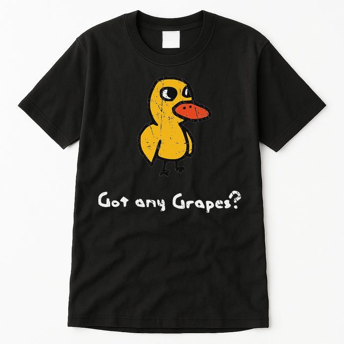 Got Any Grapes Duck Tall T-Shirt