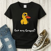 Got Any Grapes Duck Womens T-Shirt