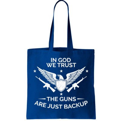 God And Guns Funny Gift Patriotic In God We Trust Pro Gun Gift Tote Bag