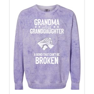 Grandma And Granddaughter A Bond That Can't Be Broken Meaningful Gift Colorblast Crewneck Sweatshirt