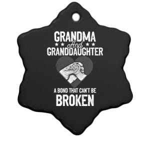 Grandma And Granddaughter A Bond That Can't Be Broken Meaningful Gift Ceramic Star Ornament