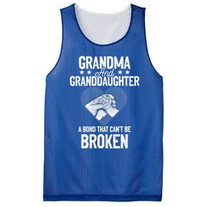 Grandma And Granddaughter A Bond That Can't Be Broken Meaningful Gift Mesh Reversible Basketball Jersey Tank