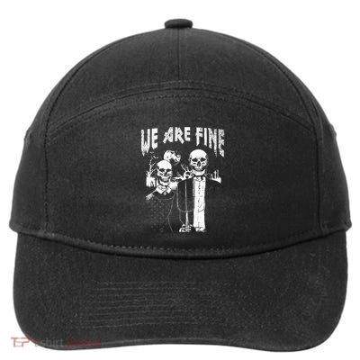Goth Art Grunge American Gothic Style We Are Fine Occult 7-Panel Snapback Hat