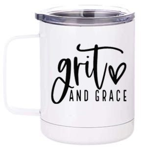 Grit and Grace Positive Quotes Christian Sayings 12 oz Stainless Steel Tumbler Cup