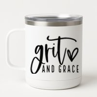 Grit and Grace Positive Quotes Christian Sayings 12 oz Stainless Steel Tumbler Cup