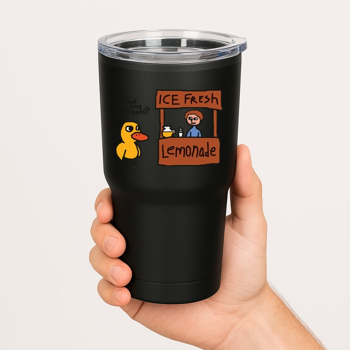 Got Any Grapes Funny Duck Ice Fresh Lemonade Tumbler