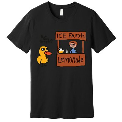 Got Any Grapes Funny Duck Ice Fresh Lemonade Premium T-Shirt
