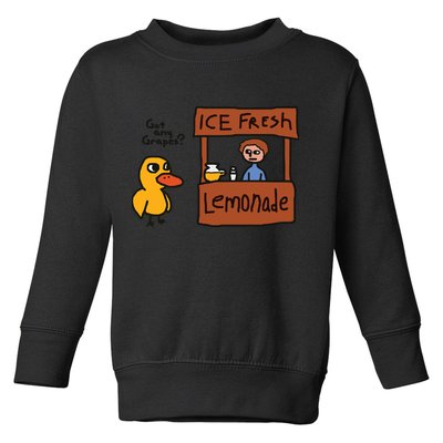 Got Any Grapes Funny Duck Ice Fresh Lemonade Toddler Sweatshirt