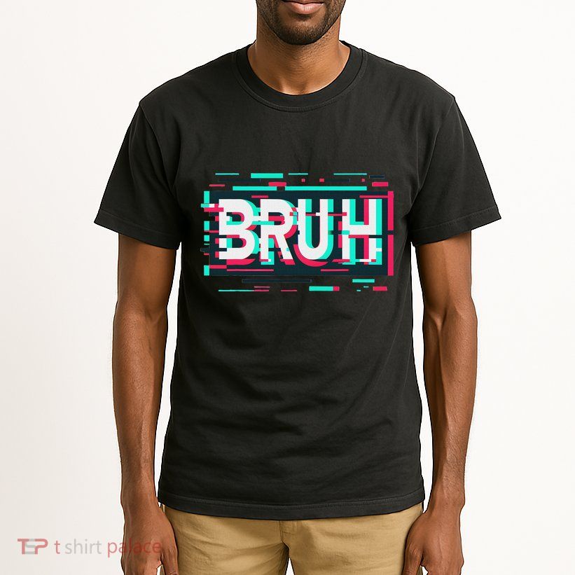 Glitch Aesthetic Gamer Bruh Meme Funny Saying Tall T-Shirt