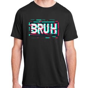 Glitch Aesthetic Gamer Bruh Meme Funny Saying Adult ChromaSoft Performance T-Shirt