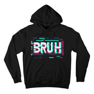 Glitch Aesthetic Gamer Bruh Meme Funny Saying Tall Hoodie