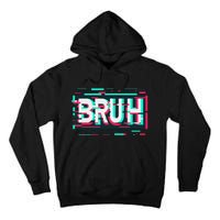 Glitch Aesthetic Gamer Bruh Meme Funny Saying Tall Hoodie