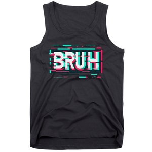 Glitch Aesthetic Gamer Bruh Meme Funny Saying Tank Top