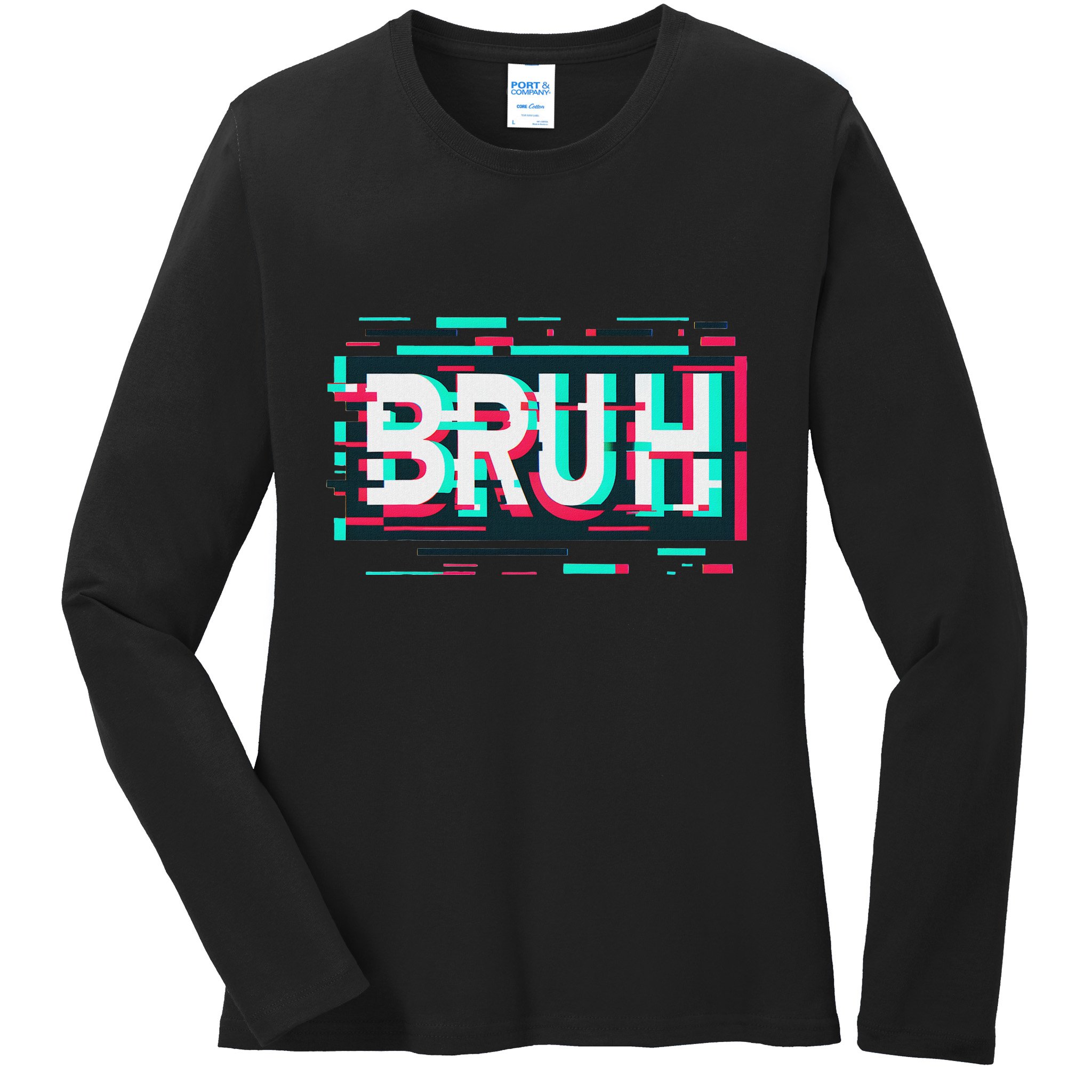 Glitch Aesthetic Gamer Bruh Meme Funny Saying Ladies Long Sleeve Shirt