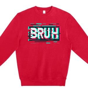 Glitch Aesthetic Gamer Bruh Meme Funny Saying Premium Crewneck Sweatshirt