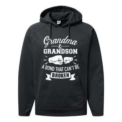 Grandma And Grandson Bond That CanT Be Broken Performance Fleece Hoodie