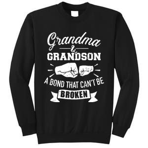 Grandma And Grandson Bond That CanT Be Broken Sweatshirt