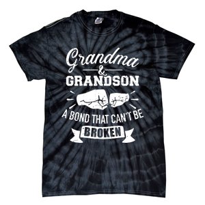 Grandma And Grandson Bond That CanT Be Broken Tie-Dye T-Shirt