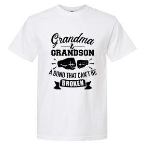 Grandma And Grandson Bond That CanT Be Broken Garment-Dyed Heavyweight T-Shirt