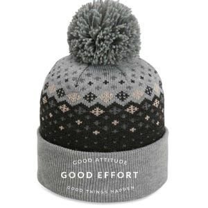 Good Attitude Good Effort Good Things Happen The Baniff Cuffed Pom Beanie