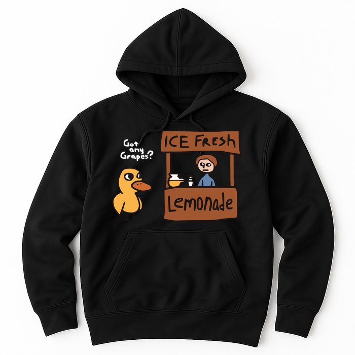 Got Any Grapes The Duck Song Funny Duck Hoodie