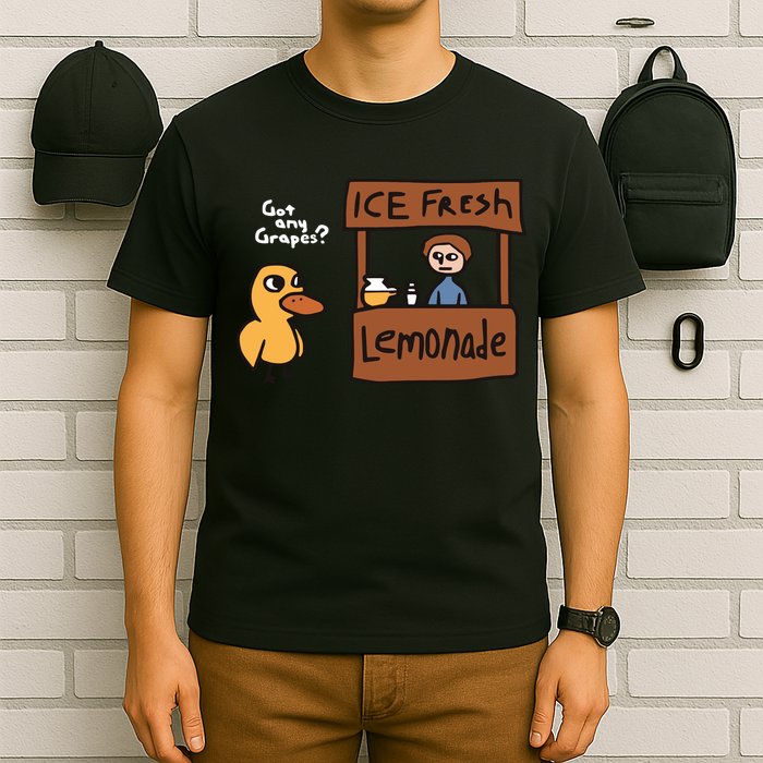 Got Any Grapes The Duck Song Funny Duck T-Shirt
