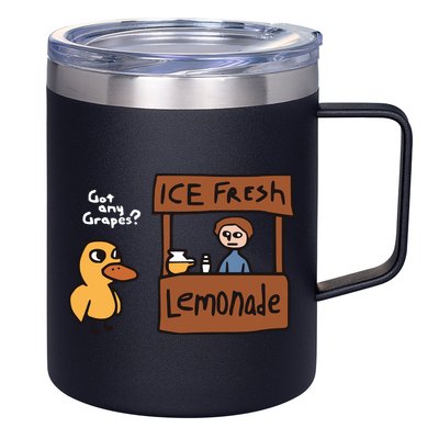Got Any Grapes The Duck Song Funny Duck 12oz Stainless Steel Coffee Mug