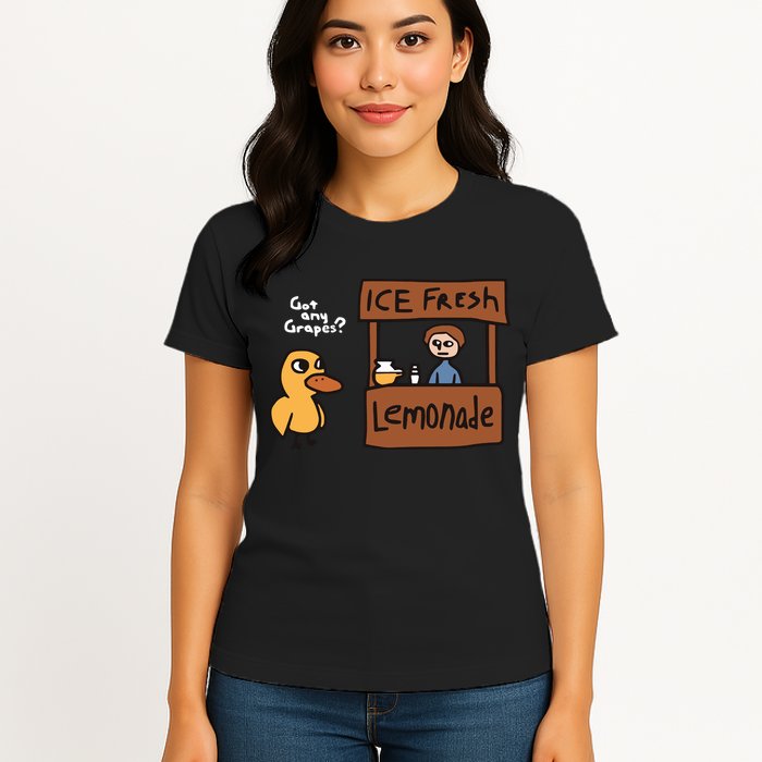 Got Any Grapes The Duck Song Funny Duck Womens T-Shirt