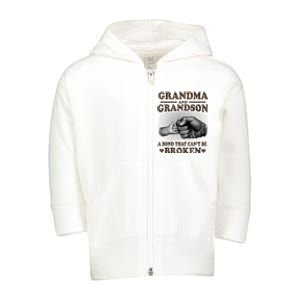 Grandma and Grandson A Bond That Can't Be Broken Mother Day Toddler Zip Fleece Hoodie