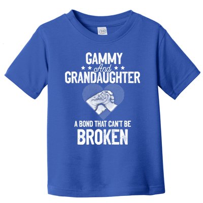 Gammy And Granddaughter A Bond That Can't Be Broken Gift Toddler T-Shirt