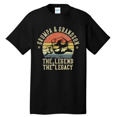 Grumpa And Grandson The Legend And The Legacy Tall T-Shirt