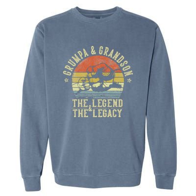 Grumpa And Grandson The Legend And The Legacy Garment-Dyed Sweatshirt