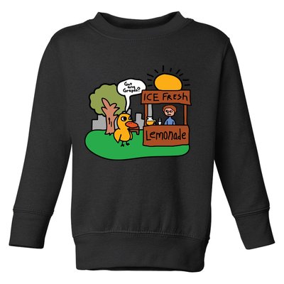 Got Any Grapes Ice Fresh Lemonade Funny Duck Toddler Sweatshirt