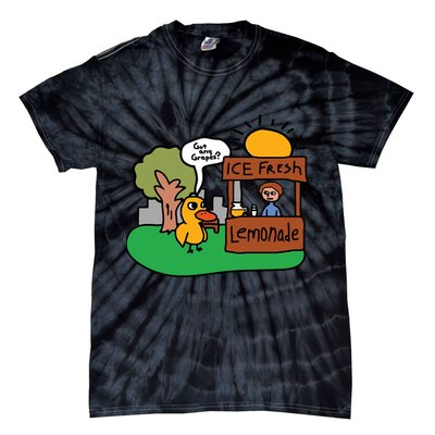 Got Any Grapes Ice Fresh Lemonade Funny Duck Tie-Dye T-Shirt