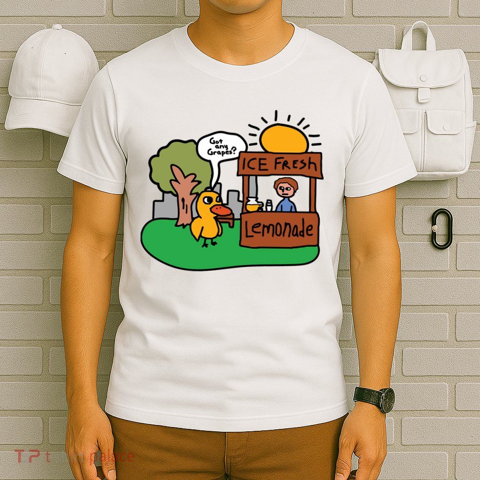 Got Any Grapes Ice Fresh Lemonade Funny Duck T-Shirt