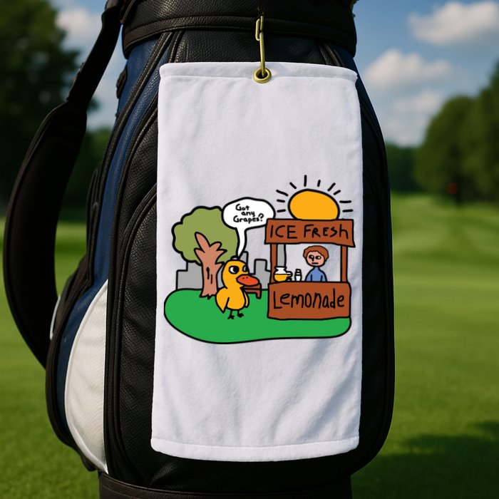 Got Any Grapes Ice Fresh Lemonade Funny Duck Golf Towel