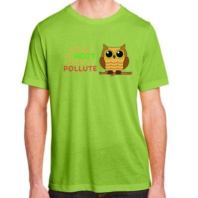 Give A Hoot Don't Pollute Earth Day Gifts, Save Animals Adult ChromaSoft Performance T-Shirt