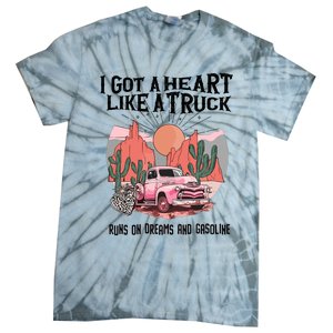 Got A Heart Like A Truck Country Tie-Dye T-Shirt