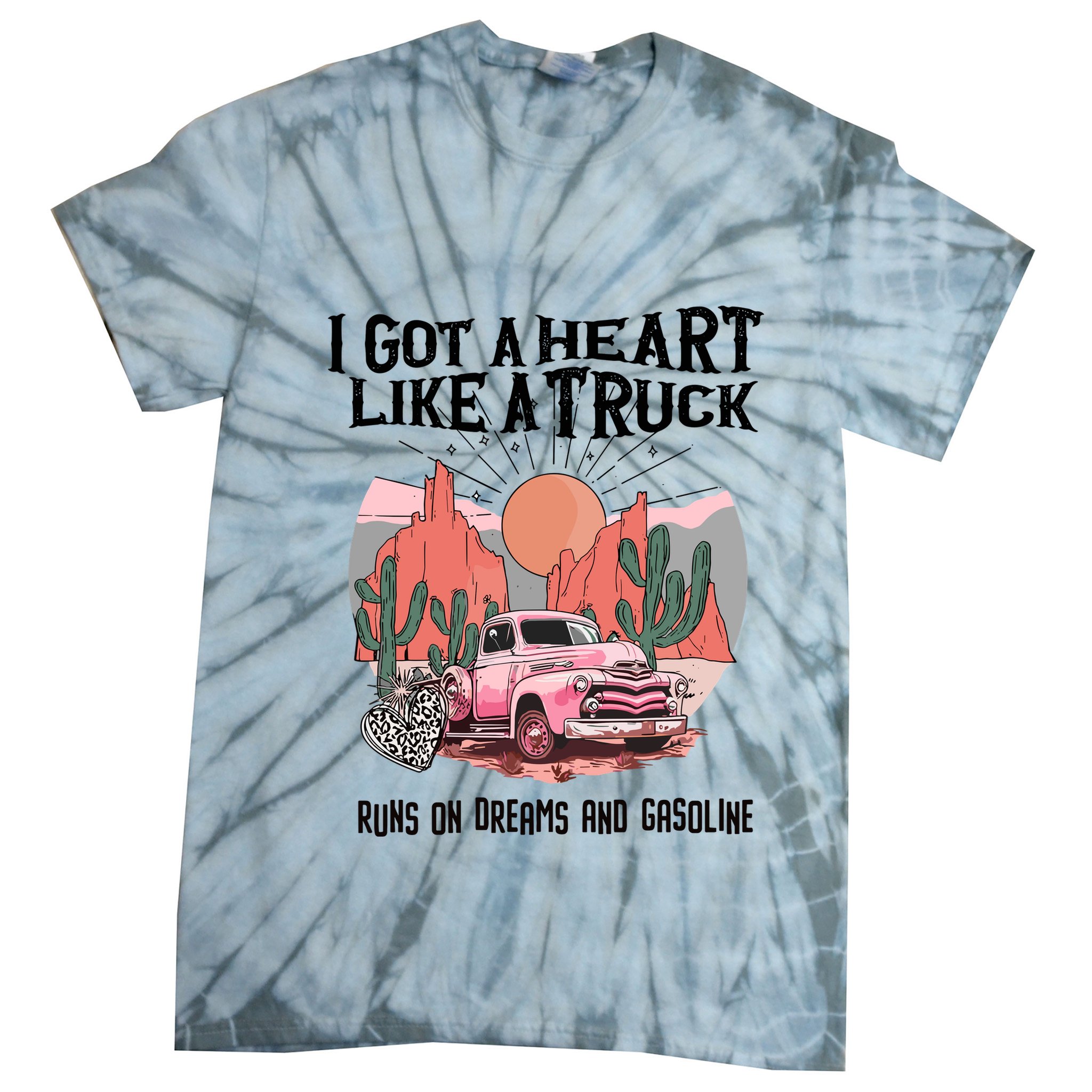 Got A Heart Like A Truck Country Tie-Dye T-Shirt