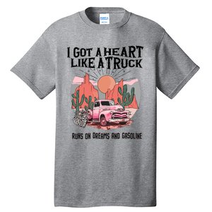 Got A Heart Like A Truck Country Tall T-Shirt