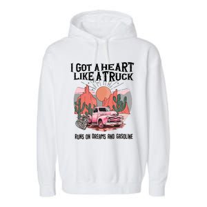 Got A Heart Like A Truck Country Garment-Dyed Fleece Hoodie