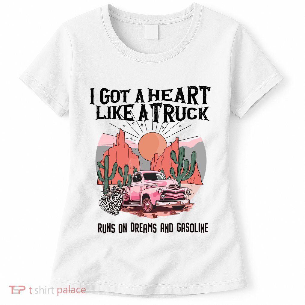 Got A Heart Like A Truck Country Womens T-Shirt