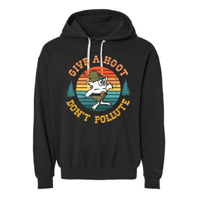 Give A Hoot DonT Pollute Garment-Dyed Fleece Hoodie