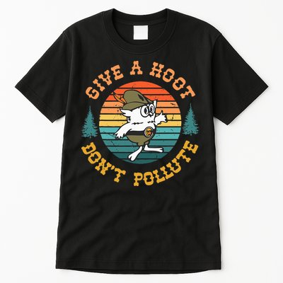 Give A Hoot DonT Pollute Tall T-Shirt