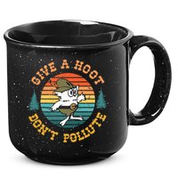 Give A Hoot DonT Pollute 15oz Campfire Ceramic Mug