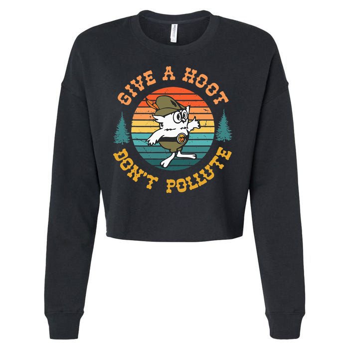 Give A Hoot DonT Pollute Cropped Pullover Crew