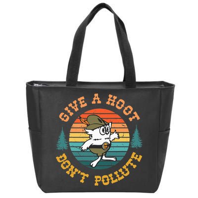 Give A Hoot DonT Pollute Zip Tote Bag